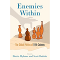 Enemies Within: The Global Politics of Fifth Columns