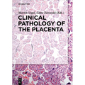 Clinical Pathology of the Placenta