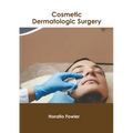 Cosmetic Dermatologic Surgery