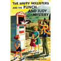 The Happy Hollisters and the Punch and Judy Mystery