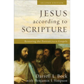 Jesus According to Scripture: Restoring the Portrait from the Gospels