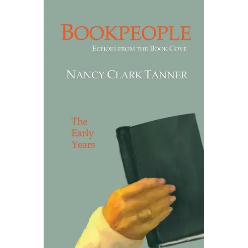 Bookpeople: Echoes from the Book Cove The Early Years