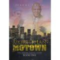 More Than Motown: The Jerome Ewing Story Book One