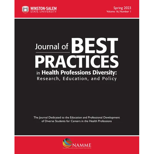 Journal of Best Practices in Health Professions Diversity, Spring 2023: Research, Education and Policy