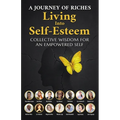 Living into Self-Esteem: A Journey of Riches