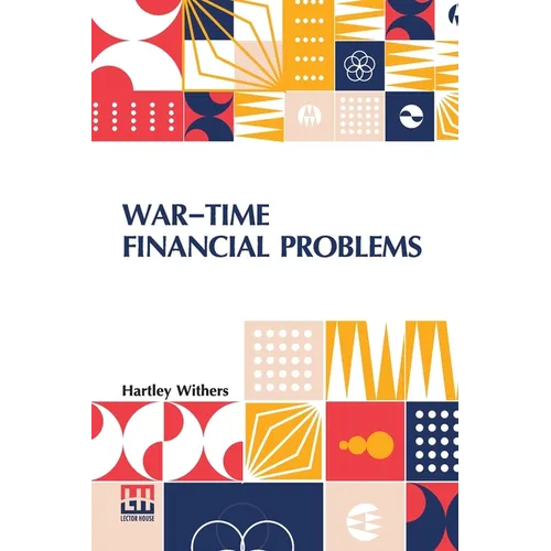War-Time Financial Problems