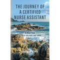 The Journey of a Certified Nurse Assistant