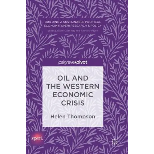 Oil and the Western Economic Crisis