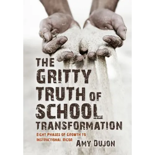 The Gritty Truth of School Transformation