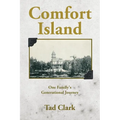 Comfort Island: One Family's Generational Journey