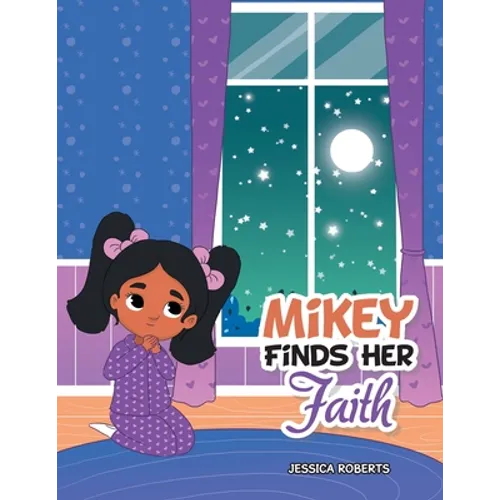 Mikey Finds Her Faith