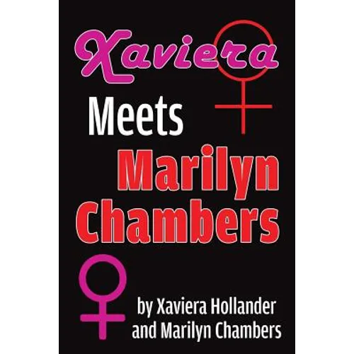 Xaviera Meets Marilyn Chambers