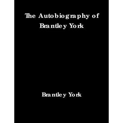 The Autobiography of Brantley York