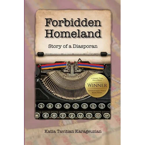 Forbidden Homeland: Story of a Diasporan (color)