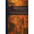 Men of Andover: Biographical Sketches in Commemoration of the One Hundred and Fiftieth Anniversary of Phillips Academy