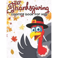 Thanksgiving Coloring Book for Kids: 50 Thanksgiving Coloring Pages for Kids