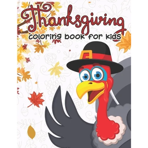 Thanksgiving Coloring Book for Kids: 50 Thanksgiving Coloring Pages for Kids