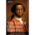 The Life of Olaudah Equiano