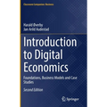 Introduction to Digital Economics: Foundations, Business Models and Case Studies