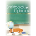 Chalkboards and Clipboards: My Thirty-Five Years at the Montgomery Academy