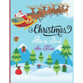 Christmas Activity Book For Kids: A Fun Holiday With Christmas Activities For Kids -Coloring Pages, Mazes, Word Search, Letter To Santa, Advent Calend