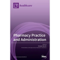 Pharmacy Practice and Administration