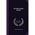 The Expert Maid-Servant