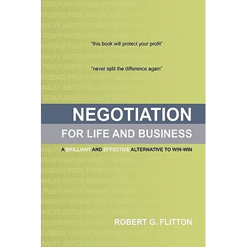 Negotiation for Life and Business