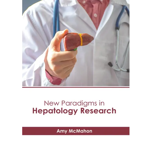 New Paradigms in Hepatology Research