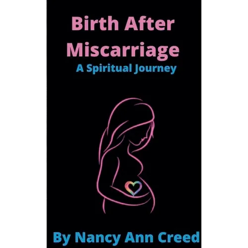 Birth After Miscarriage