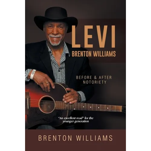 Levi Brenton Williams: Before & After Notoriety