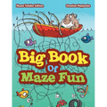 Big Book Of Maze Fun - Mazes Toddler Edition