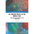 US Foreign Policy in the Middle East: From American Missionaries to the Islamic State