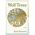 Wolf Trees: Poems
