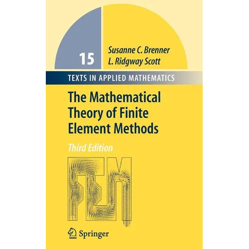The Mathematical Theory of Finite Element Methods
