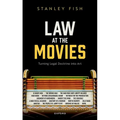 Law at the Movies: Turning Legal Doctrine Into Art