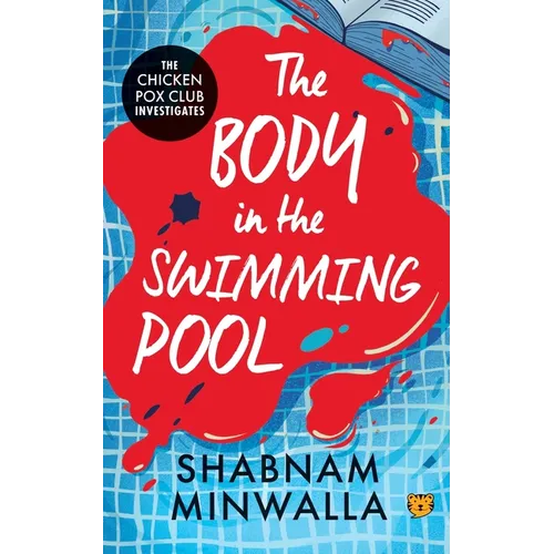The Body in The Swimming Pool: The Chicken Pox Club Investigates