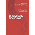 Chemical Bonding: 11 th Chemistry Module Four for NEET, JEE, CBSE and ISC Board Exam