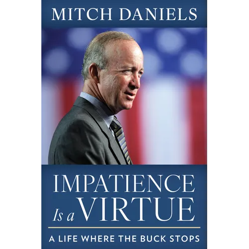 Impatience Is a Virtue: A Life Where the Buck Stops