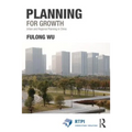 Planning for Growth: Urban and Regional Planning in China