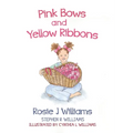 Pink Bows and Yellow Ribbons