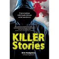 KILLER STORIES - Conversations with South African serial murderers